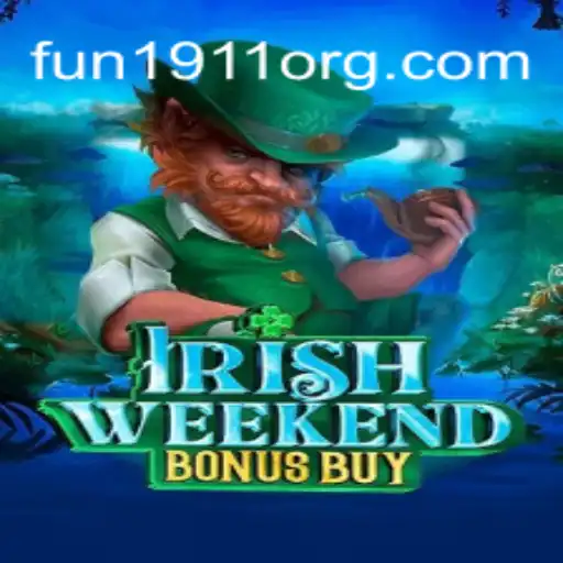 Discover the Thrills of IrishWeekendBonusBuy: A Deep Dive into Fun1911