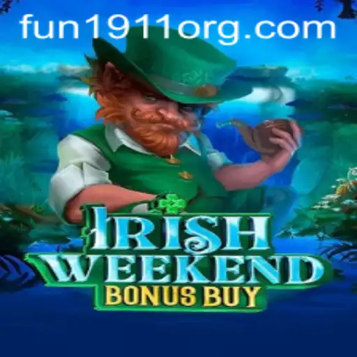 Discover the Thrills of IrishWeekendBonusBuy: A Deep Dive into Fun1911